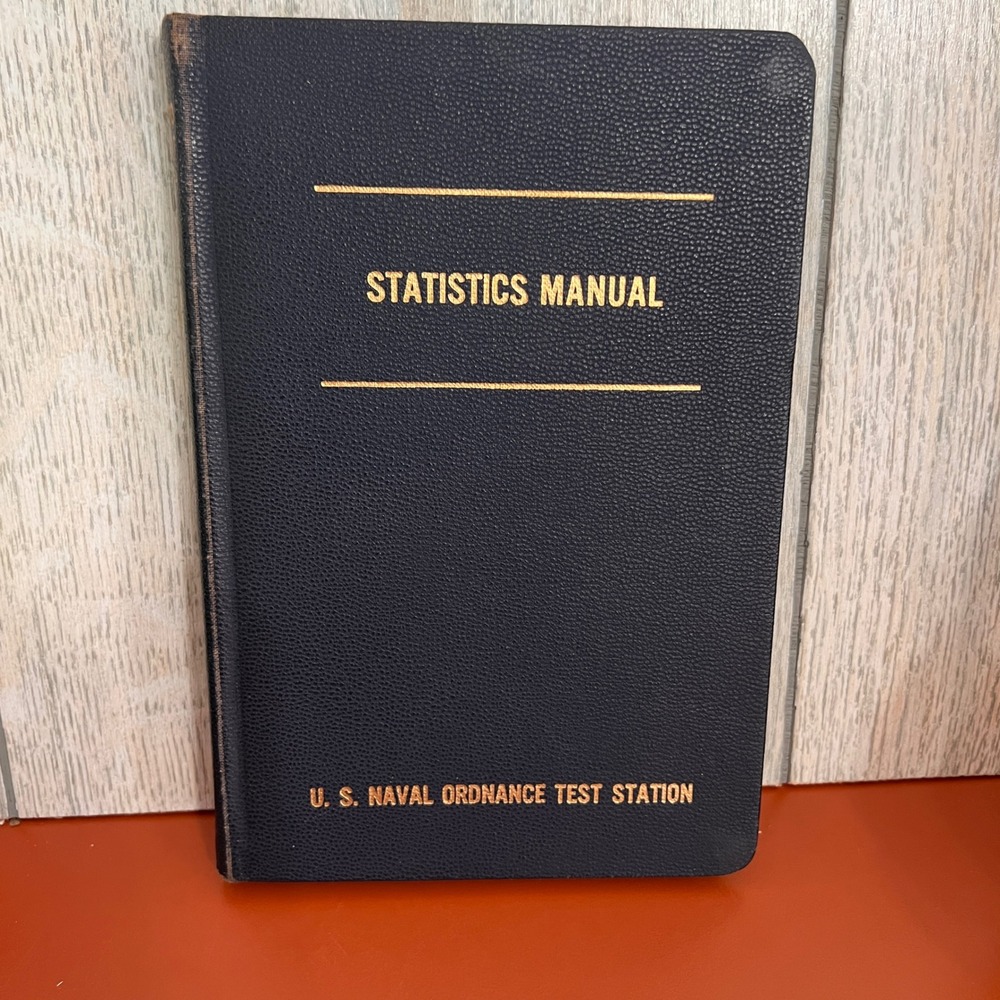 Statistics Manual US Naval Ordnance Test Station NAVORD 3369 Crow Dover HC 1960